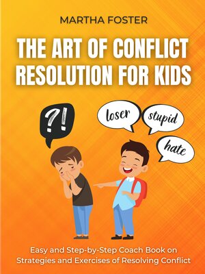 cover image of The Art of Conflict Resolution For Kids